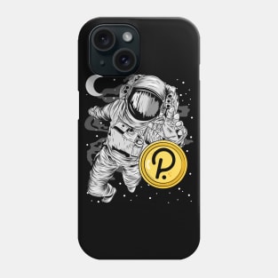 Astronaut Reaching Polkadot DOT To The Moon Crypto Token Cryptocurrency Wallet Birthday Gift For Men Women Kids Phone Case