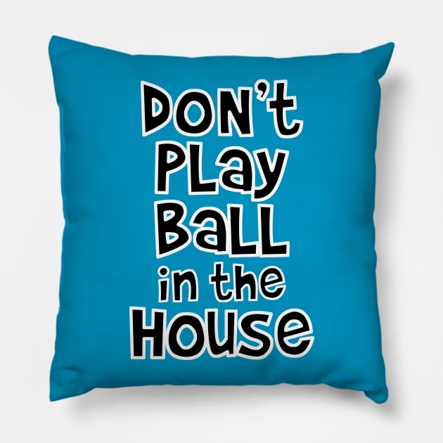 Brady Don't Play Ball Pillow by GloopTrekker