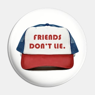 Friends Don't Lie, Stranger Things, Dustin Hat Pin