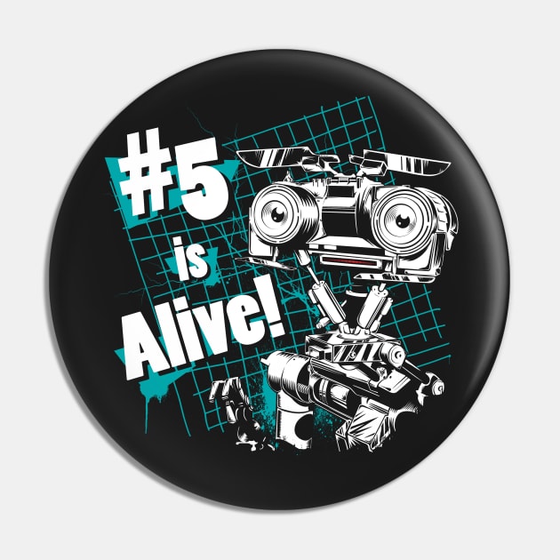 Number 5 is Alive! Pin by MeFO