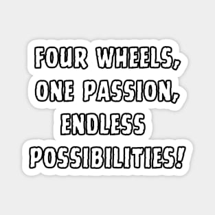 Four Wheels, One Passion, Endless Possibilities! Skate Magnet