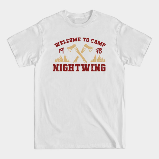 welcome to camp nightwing 1978 - Fear Street - T-Shirt