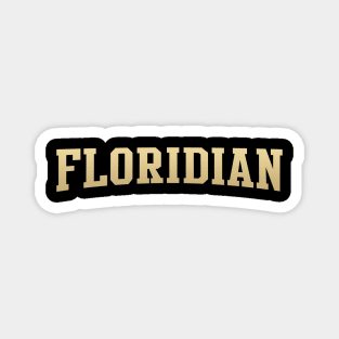 Floridian - Florida Native Magnet