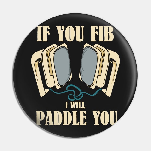 EMT / PARAMEDIC: I Will Paddle You Pin by woormle