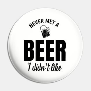 Never met a beer I didn't like, beer lover gifts Pin