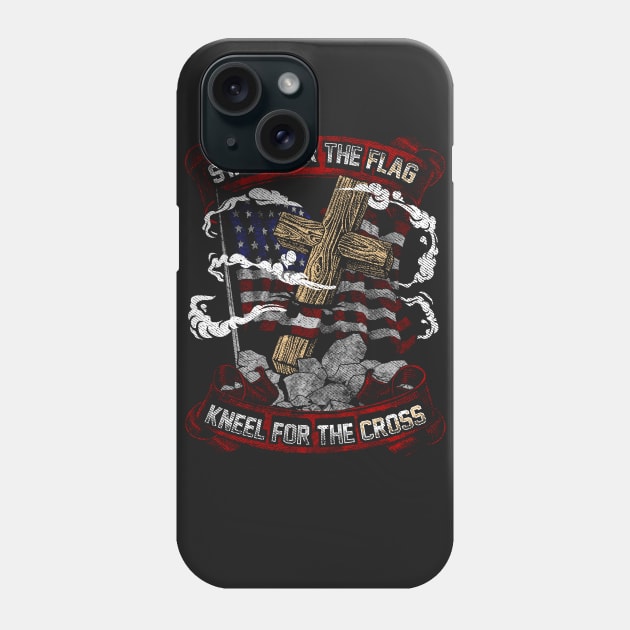 Stand For The Flag Kneel For The Cross Phone Case by Eugenex