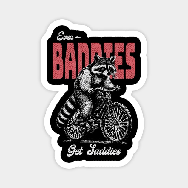 Even Baddies Get Saddies Raccoon Meme Magnet by Visual Vibes