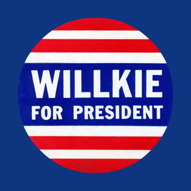 1940 Wendell Willkie For President by historicimage