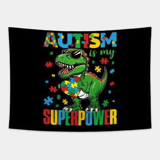 Autism Is My Superpower Dinosaur T-Rex Tapestry