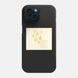 Psalm 119:105 "your word is a lamp..." Phone Case