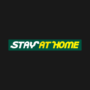 stay at home subway style T-Shirt