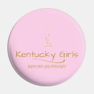 Barefoot, Pregnant, and Loving It in Kentucky Pin