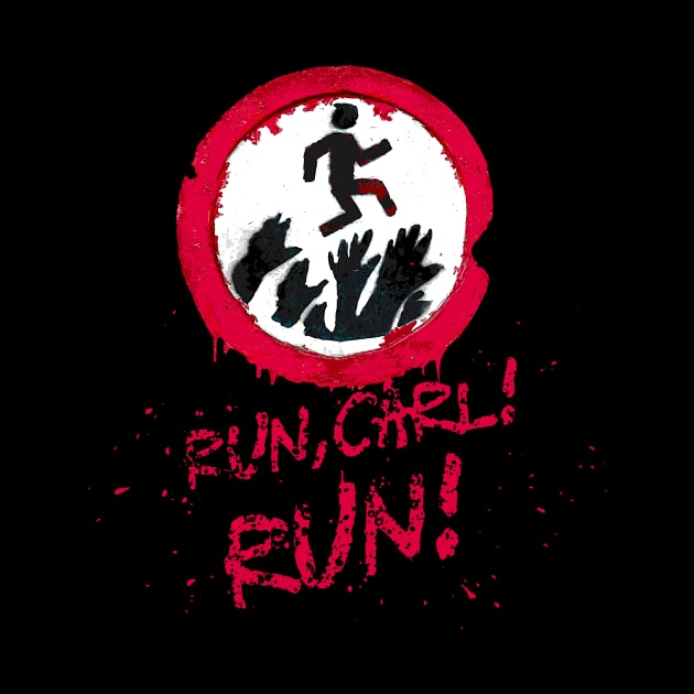 RUN, CARL! RUN! by Valera Kibiks