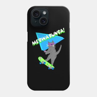 Meowabunga Kitty Cat Phone Case