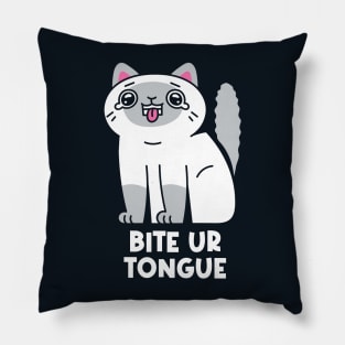 Bite Your Tongue, Cat! Pillow