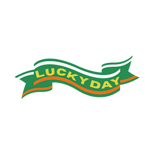 Lucky day- st patricks day T-Shirt