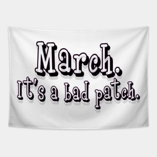 March. Tapestry