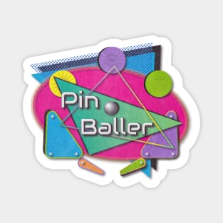 Pin Baller! Magnet