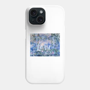 Claude Monet Quote Phone Case