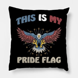 This Is My Pride Flag USA American Patriotic 4th of July Pillow