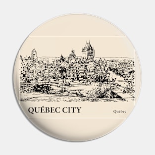 Québec City - Québec Pin