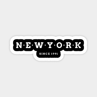 New York Since 1991 Magnet