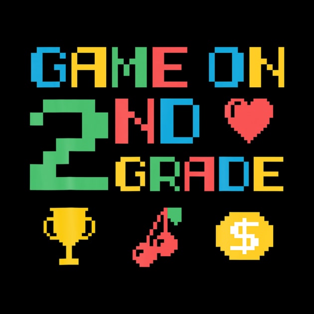 2Nd Grade Video Game Grade Wo Gamer Eacher Or Student by Hot food