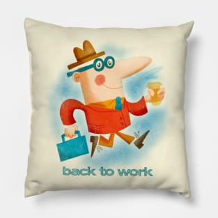 Back to Work Pillow