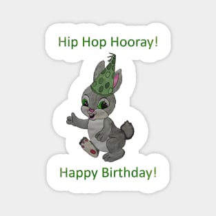 Hip Hop Hooray!  Birthday Bunny Magnet