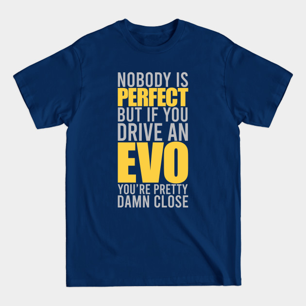 Discover EVO Owners - Evo - T-Shirt