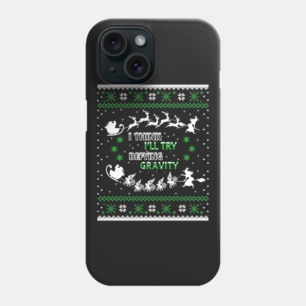 Defying Gravity Ugly Christmas Sweatshirt Phone Case by KsuAnn