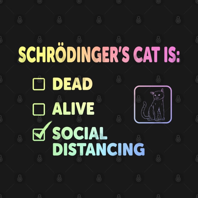 Schrodinger's Social Distancing by ScienceCorner