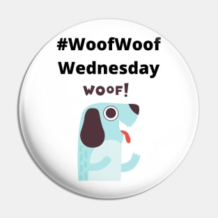 #WoofWoofWednesday Pin