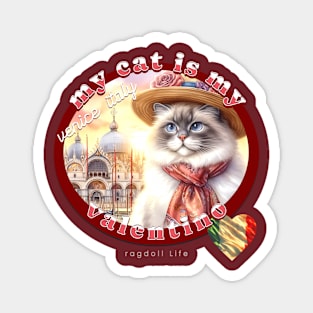 My Italian Valentine Cat Ragdoll Life 51R Magnet