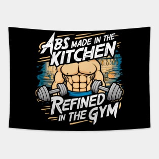 ABS Made in the Kitchen Refined in the Gym | Gym and Workout Lover Tapestry