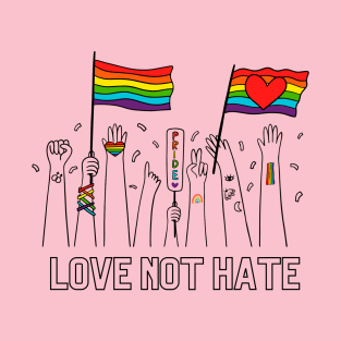 love not hate T-Shirt