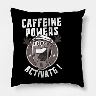 caffeine powers activate Pillow