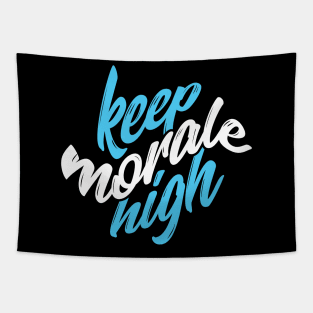 Keep morale high Quote Tapestry