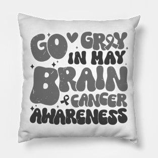 Go Gray In May Brain Tumor Cancer Awareness Day Grey Groovy Pillow