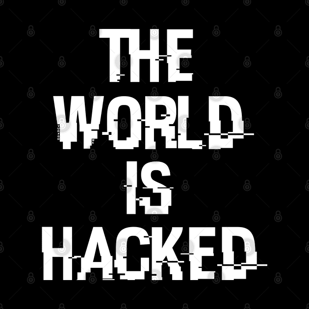 The World Is Hacked by jutulen