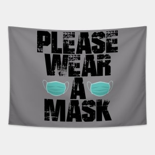 Please Wear A Mask Tapestry