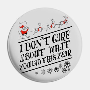 I dont care about what you did this year Ugly Sweater by Tobe Fonseca Pin