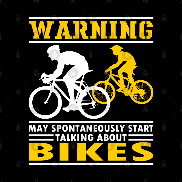 Funny Bicycle Quote, Bikes Biker Cyclist Gift Idea by AS Shirts