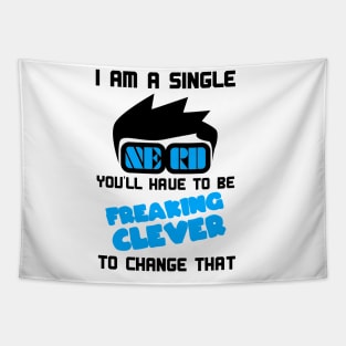 I am a single nerd so be clever Tapestry