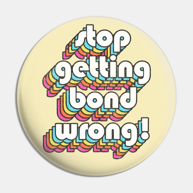 Alan Partridge Quote / Stop Getting Bond Wrong! Pin by DankFutura