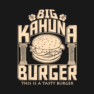 Big Kahuna Burger T-Shirt