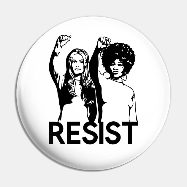 Gloria Steinem and Angela Davis Resist Pin by Left Of Center