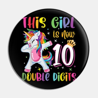 This Girl Is Now 10 Double Digits 10th Birthday Unicorn Pin