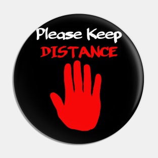 Please Keep Distance Pin