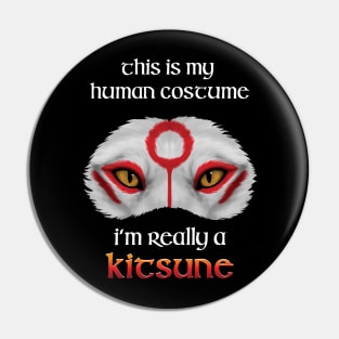 I'm really a Kitsune Pin